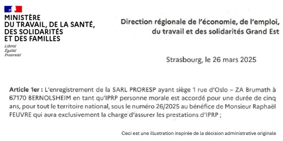 Renouvellement de l’enregistrement de PRORESP en tant qu’intervenant en prévention des risques professionnels.