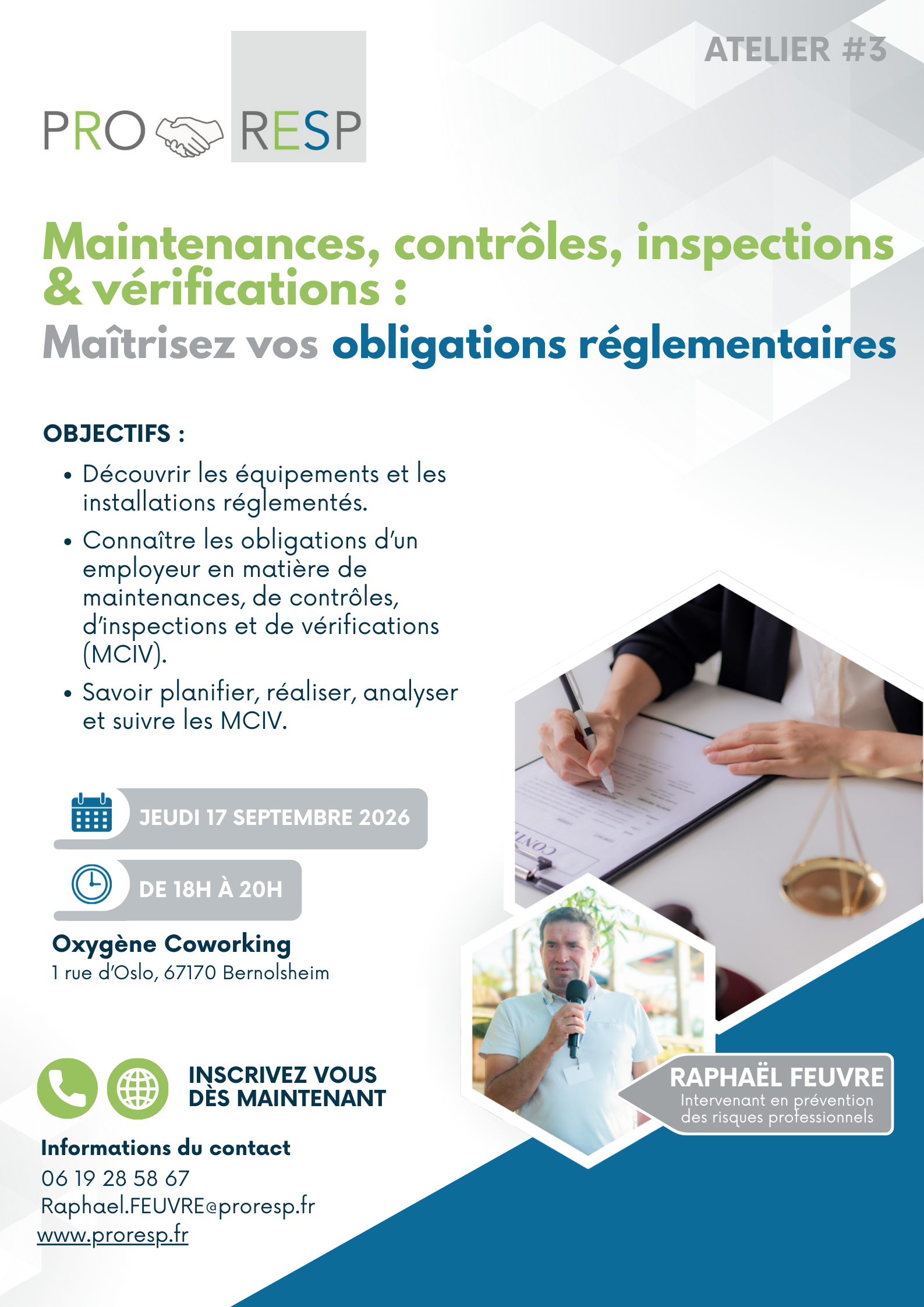 Réservez la date – L’atelier PRORESP #3 sur les obligations de maintenances, contrôles, inspections et vérifications (MCIV), ce sera le jeudi 17 septembre 2026 à partir de 18 heures.